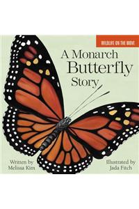 Monarch Butterfly Story