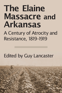 Elaine Massacre and Arkansas
