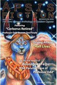 Apsis Fiction Volume 6, Issue 1, Mesohelion 2018