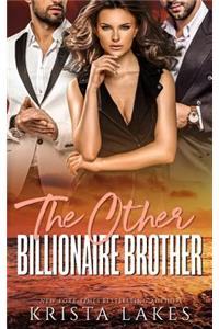 The Other Billionaire Brother