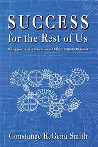 Success for the Rest of Us