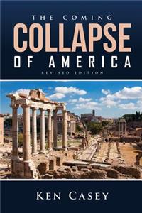 The Coming Collapse of America