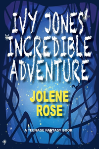Ivy Jones' Incredible Adventure