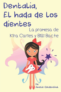 Dentalia, El hada de los dientes