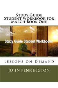 Study Guide Student Workbook for March Book One