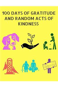 100 Days of Gratitude and Random Acts of Kindness