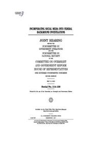 Incorporating social media into federal background investigations
