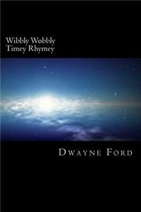 Wibbly Wobbly Timey Rhymey