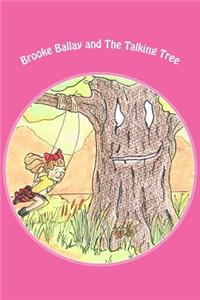 Brooke Ballay and The Talking Tree