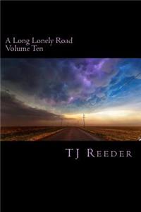 A Long Lonely Road Volume Ten