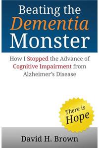 Beating the Dementia Monster