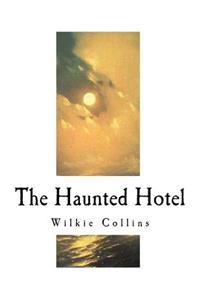 The Haunted Hotel