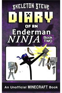 Diary of a Minecraft Enderman Ninja - Book 2: Unofficial Minecraft Books for Kids, Teens, & Nerds - Adventure Fan Fiction Diary Series