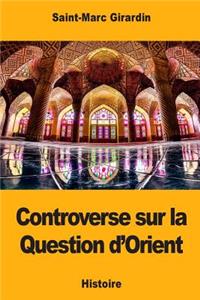 Controverse sur la Question d'Orient