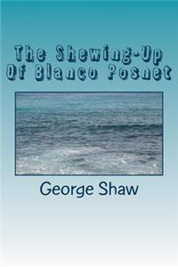The Shewing-Up Of Blanco Posnet