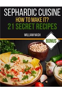 Sephardic cuisine. How to make it?