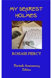 My Dearest Holmes - Thirtieth Anniversary Edition