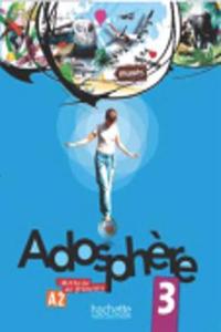 Adosphère 3 - Livre de l'Élève + CD Audio
