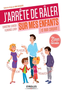 J'arrête de râler sur mes enfants