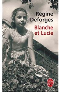 Blanche Et Lucie