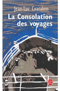 La Consolation DES Voyages