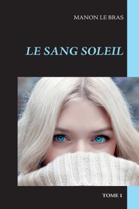 Le Sang Soleil