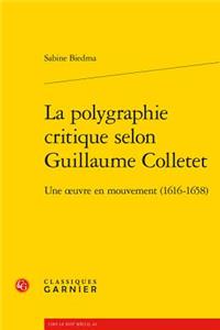 La Polygraphie Critique Selon Guillaume Colletet