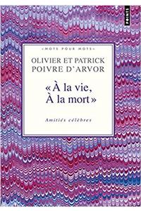 a la Vie, La Mort. Amiti's C'L'bres