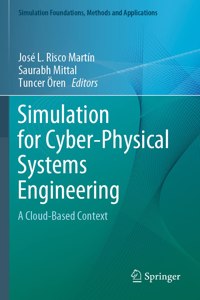 Simulation for Cyber-Physical Systems Engineering