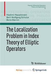 The Localization Problem in Index Theory of Elliptic Operators