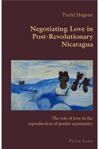 Negotiating Love in Post-Revolutionary Nicaragua
