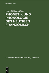 Phonetik Und Phonologie Des Heutigen Französisch