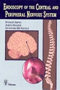 Endoscopy of the Central and Peripheral Nervous System