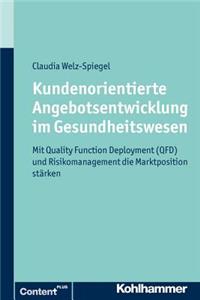 Kundenorientierte Angebotsentwicklung Im Gesundheitswesen