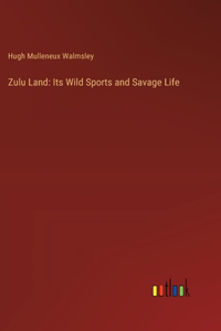 Zulu Land