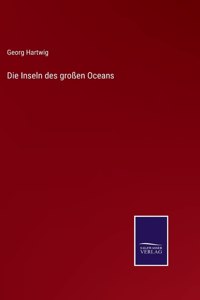 Inseln des großen Oceans