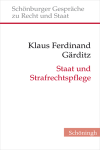 Staat Und Strafrechtspflege