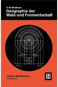 Geographie Der Wald- Und Forstwirtschaft