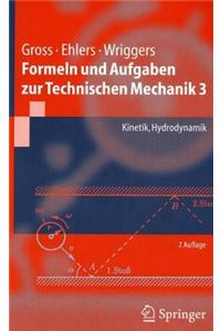 Formeln Und Aufgaben Zur Technischen Mechanik 3: Kinetik