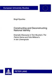 Constructing and Deconstructing National Identity