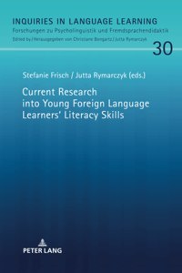 Current Research into Young Foreign Language Learners‘ Literacy Skills