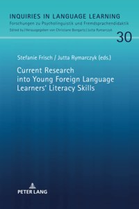 Current Research into Young Foreign Language Learners' Literacy Skills