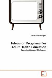 Television Programs For Adult Health Education