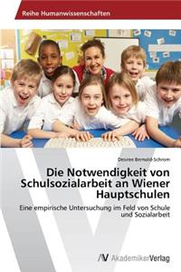 Die Notwendigkeit von Schulsozialarbeit an Wiener Hauptschulen
