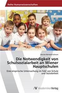 Notwendigkeit von Schulsozialarbeit an Wiener Hauptschulen