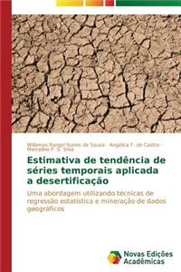 Estimativa de tendência de séries temporais aplicada a desertificação