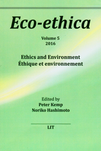 Ethics and Environment. Ethique Et Environnement, 5