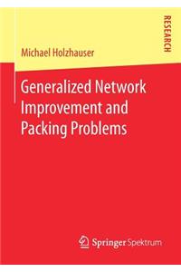 Generalized Network Improvement and Packing Problems