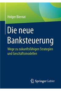 Die Neue Banksteuerung