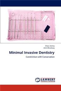 Minimal Invasive Dentistry